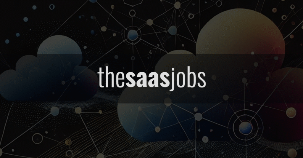 The SaaS Jobs Surpasses 6,500 Live Vacancies as 600+ Employers Join the Platform